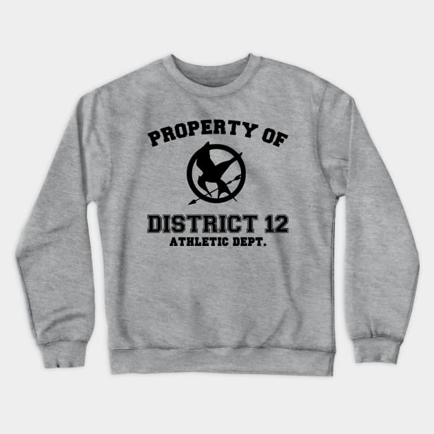 Property of District 12 Crewneck Sweatshirt by stevegoll68